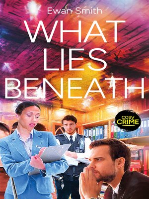 cover image of What Lies Beneath